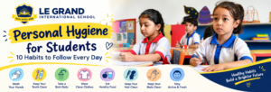 personal hygiene for students: 10 daily habits